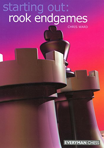 Starting Out Rook Endgames 1st Chris Ward