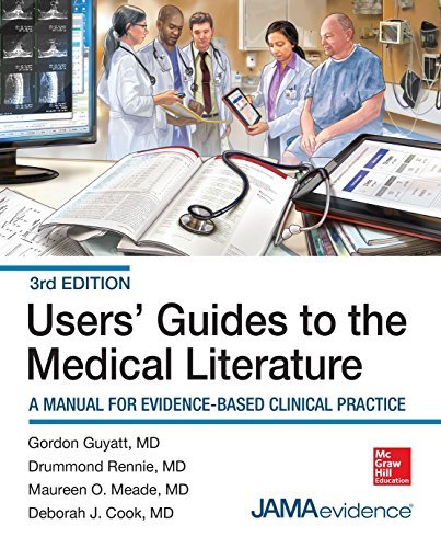 Users Guides To The Medical Literature A Manual For Evidencebased Clinical Practice 3rd Gordon Guyatt