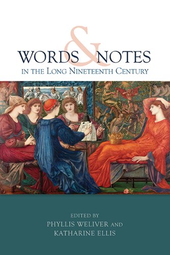 Words And Notes In The Long Nineteenth Century Phyllis Weliver