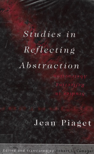 Studies In Reflecting Abstraction Jean Piaget