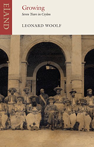 Growing Seven Years In Ceylon Leonard Woolf