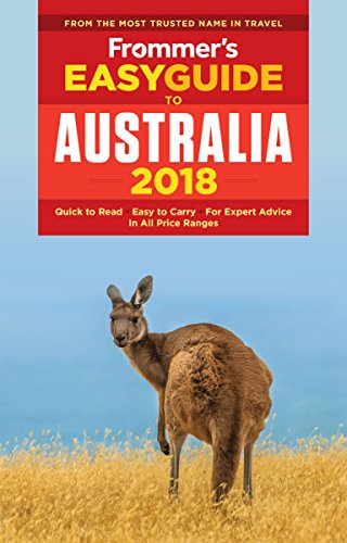 Frommers Easyguide To Australia 2018 5th Edition Lee Mylne