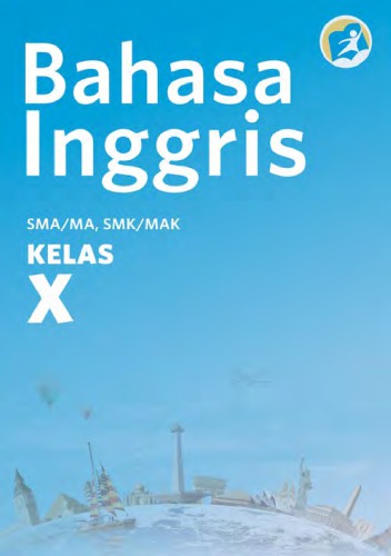 Bahasa Inggris Kelas X Smamasmkmak Zuliati Rohmah Utami Widiati