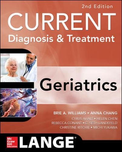 Current Diagnosis And Treatment Geriatrics 2nd Brie Williams