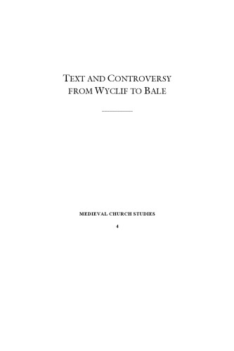 Text And Controversy From Wyclif To Bale Essays In Honour Of Anne Hudson Helen Barr Ann M Hutchison