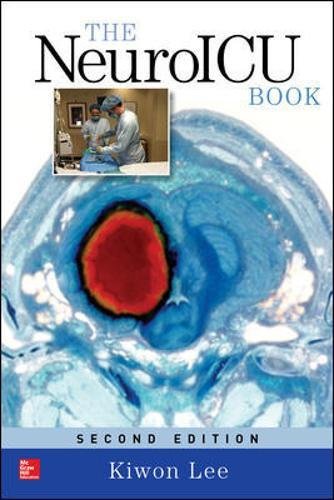 The Neuroicu Book 2nd Edition Kiwon Lee