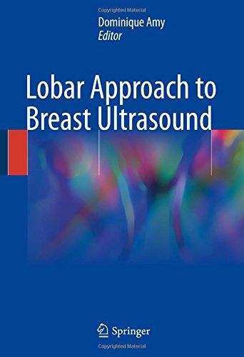 Lobar Approach To Breast Ultrasound 1st Ed 2018 Dominique Amy