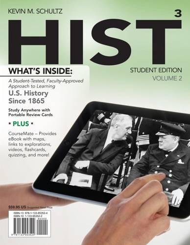 Hist Volume 2 Us History Since 1865 Third Edition 3rd Edition Kevin M Schultz