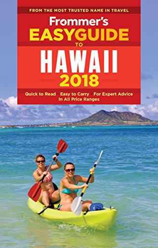 Frommers Easyguide To Hawaii 2018 5th Edition Jeanette Foster