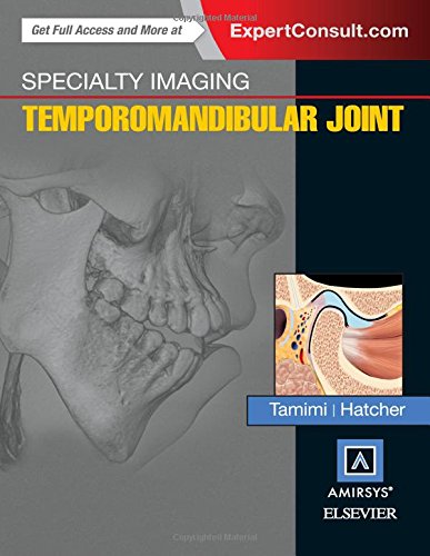 Specialty Imaging Temporomandibular Joint 1e 1st Edition Dania Tamimi Bds Dmsc
