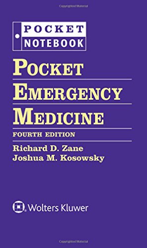 Pocket Emergency Medicine Fourth Richard D Zane Md Faaem Joshua M Kosowsky Md Facep