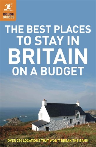 The Best Places To Stay In Britain On A Budget Jules Brown Samantha Cook