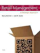 Retail Management A Strategic Approach 12e Berman Barry Evans