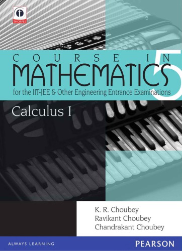 Calculus 1 Course In Mathematics For The Iit Jee And Other Engineering Exams Kr Choubey