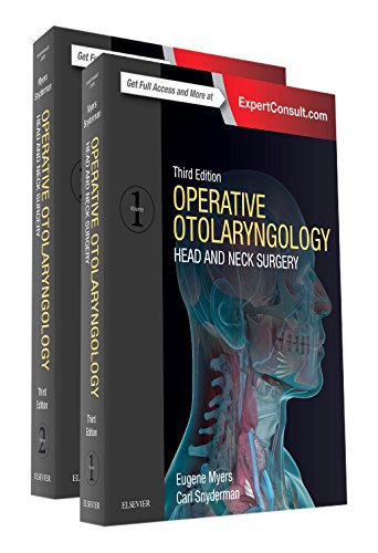 Operative Otolaryngology Head And Neck Surgery 2volume Set 3e 3rd Edition Eugene N Myers Md Facs Frcs Edin Hon