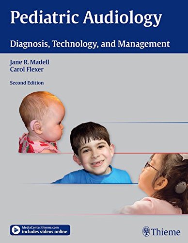 Pediatric Audiology Diagnosis Technology And Management 2nd Edition Jane R Madell