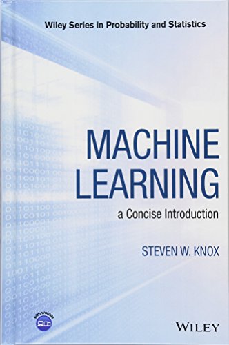 Machine Learning A Concise Introduction 1st Edition Steven W Knox