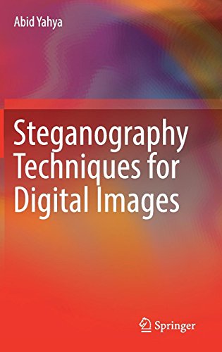 Steganography Techniques For Digital Images 1st Ed 2019 Abid Yahya