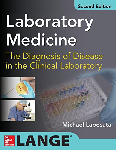Laboratory Medicine Diagnosis Of Disease In Clinical Laboratory 2e 2nd Edition Michael Laposata