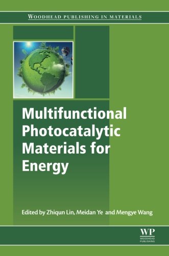 Multifunctional Photocatalytic Materials For Energy 1st Edition Zhiqun Lin