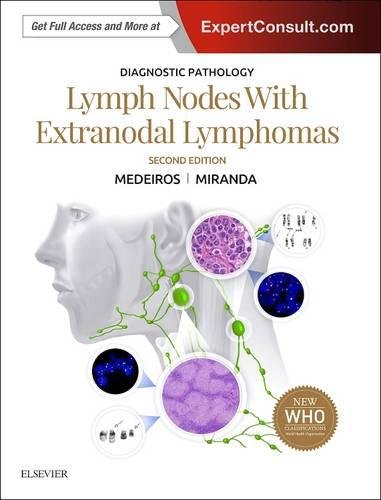 Diagnostic Pathology Lymph Nodes And Extranodal Lymphomas 2nd Edition L Jeffrey Medeiros