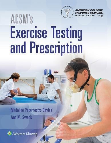 Acsms Exercise Testing And Prescription First American College Of Sports Medicine