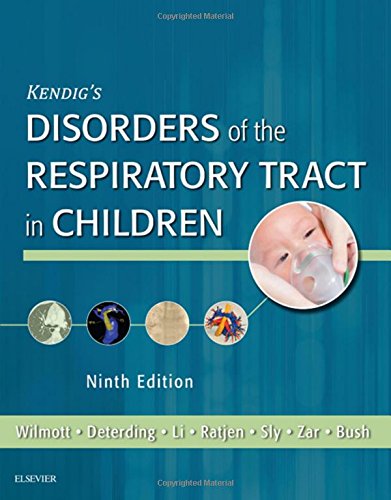 Kendigs Disorders Of The Respiratory Tract In Children 9th Edition Robert W Wilmott