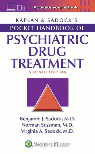 Kaplan Sadocks Pocket Handbook Of Psychiatric Drug Treatment 7th Ed 7th Edition Benjamin J Sadock