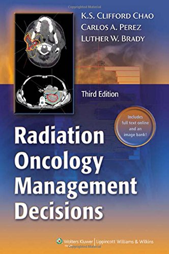 Radiation Oncology Management Decisions Third Ks Clifford Chao