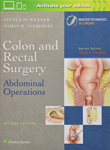 Colon And Rectal Surgery Abdominal Operations Second Steven D Wexner
