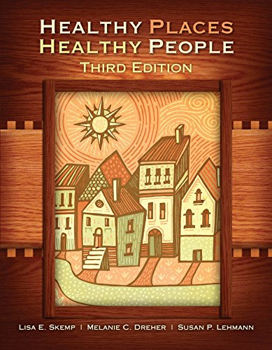 Healthy Places Healthy People 3rd Edition Lisa Elaine Skemp