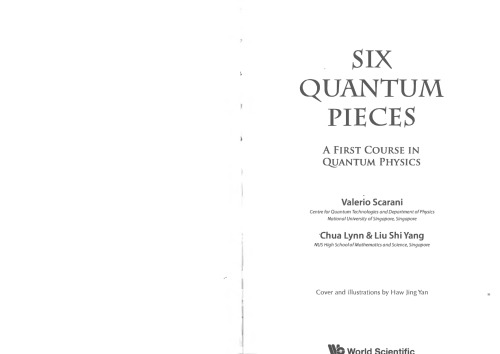 Six Quantum Pieces A First Course In Quantum Physics Valerio Scarani