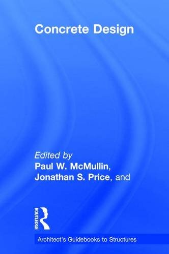 Concrete Design 1st Edition Paul W Mcmullin Jonathan S Price