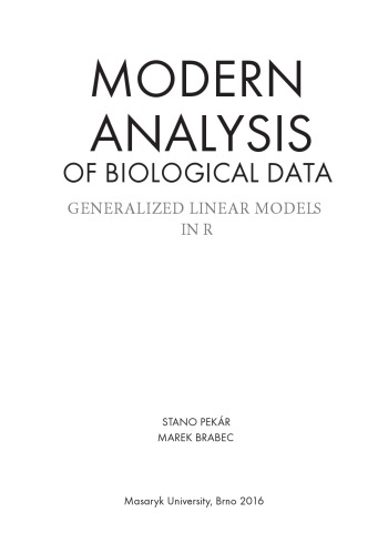 Modern Analysis Of Biological Data Generalized Linear Models In R Stano Pekar