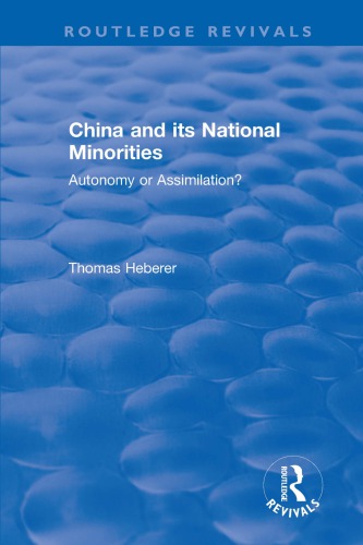 China And Its National Minorities Autonomy Or Assimilation Thomas Heberer