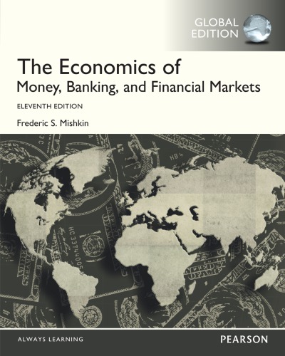 The Economics Of Money Banking And Financial Markets 11th Global Mishkin