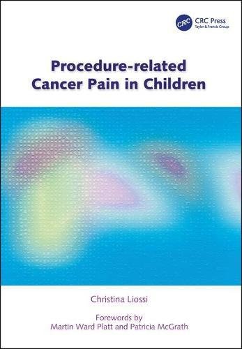 Procedurerelated Cancer Pain In Children 1st Edition Christina Liossi