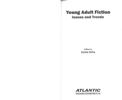 Young Adult Fiction Issues And Trends Sunita Sinha Editor