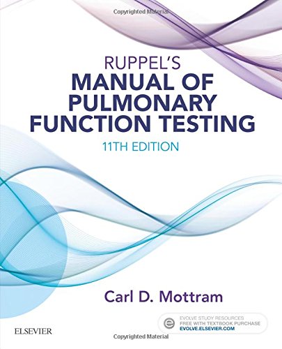 Ruppels Manual Of Pulmonary Function Testing 11th Edition Carl Mottram