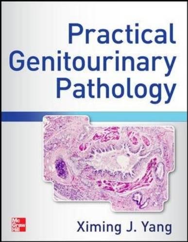 Atlas Of Practical Genitourinary Pathology 1st Edition Ximing James Yang