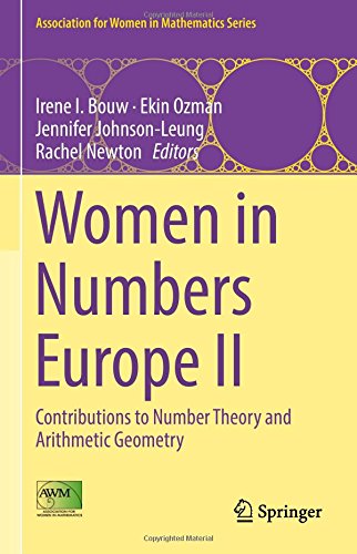 Women In Numbers Europe Ii Contributions To Number Theory And Arithmetic Geometry 1st Ed 2018 Irene I Bouw