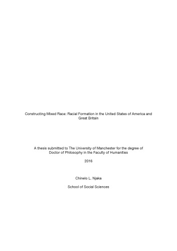 Constructing Mixed Race Racial Formation In The United States Of America And Great Britain Chinelo L Njaka
