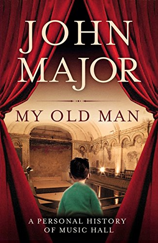 My Old Man Uk Ed John Major