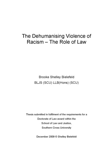 The Dehumanising Violence Of Racism The Role Of Law Brooke Shelley Bielefeld