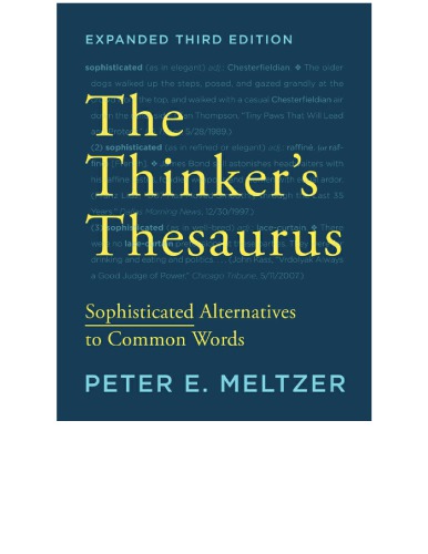 The Thinkers Thesaurus Expanded Third Edition 3rd Expanded Peter E Meltzer