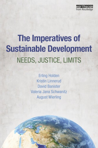 The Imperatives Of Sustainable Development Needs Justice Limits Erling Holden Et Al Eds