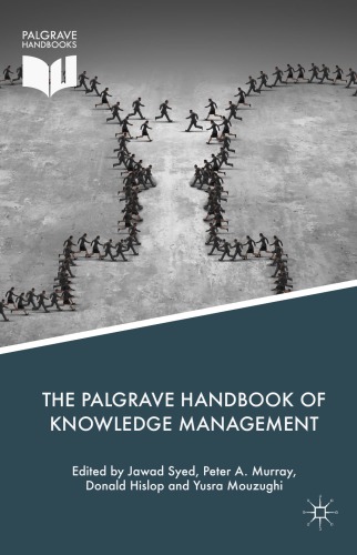 The Palgrave Handbook Of Knowledge Management Jawad Syed Peter A Murray