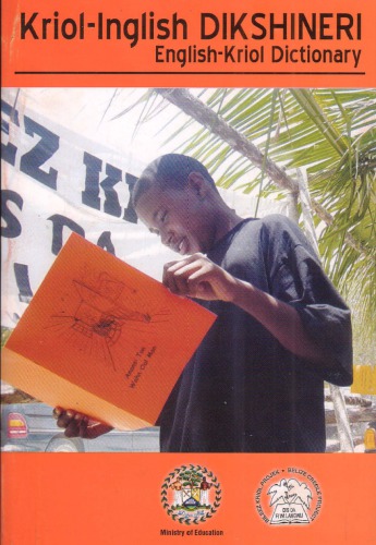 Belize Kriol Inglish Dikshineri English Kriol Dictionary Paul Crosbie