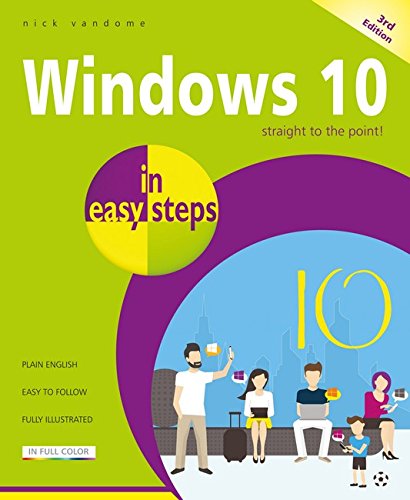 Windows 10 In Easy Steps Covers The Creators Update 3rd Edition Nick Vandome