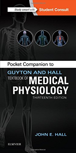 Pocket Companion To Guyton And Hall Textbook Of Medical Physiology 13th Edition John E Hall